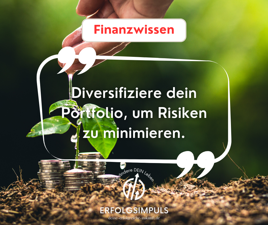 Diversifiziere dein Portfolio und minimiere Risiken